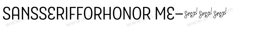 SansSerifForHONOR Me字体转换